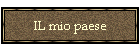 IL mio paese